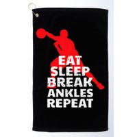 Eat Sleep Break Ankles Repeat Basketball Crossover Golf Towel