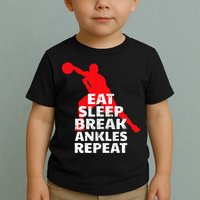 Eat Sleep Break Ankles Repeat Basketball Crossover Toddler T-Shirt