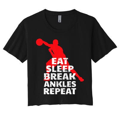 Eat Sleep Break Ankles Repeat Basketball Crossover Crop Top