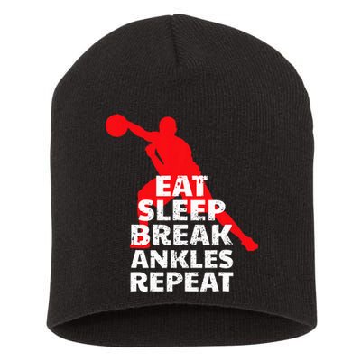 Eat Sleep Break Ankles Repeat Basketball Crossover Short Acrylic Beanie