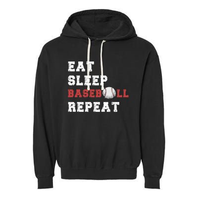 Eat Sleep Baseball Repeat Meaningful Gift Garment-Dyed Fleece Hoodie