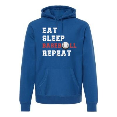 Eat Sleep Baseball Repeat Meaningful Gift Premium Hoodie