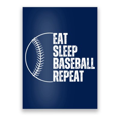 Eat Sleep Baseball Repeat Gift For Baseball Players Boy Poster