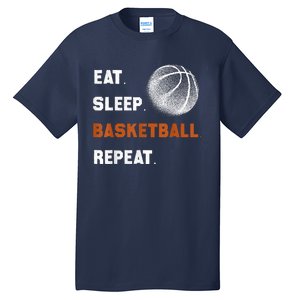 Eat Sleep Basketball Repeat Tall T-Shirt