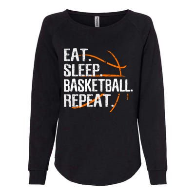 Eat Sleep Basketball Repeat Funny Gift For Basketball Lover Gift Womens California Wash Sweatshirt