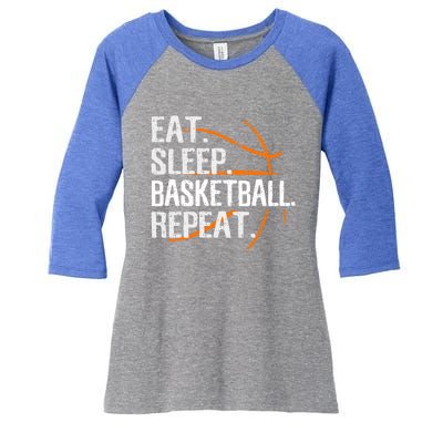 Eat Sleep Basketball Repeat Funny Gift For Basketball Lover Gift Women's Tri-Blend 3/4-Sleeve Raglan Shirt