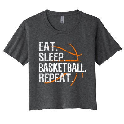 Eat Sleep Basketball Repeat Funny Gift For Basketball Lover Gift Women's Crop Top Tee