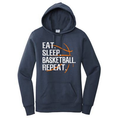 Eat Sleep Basketball Repeat Funny Gift For Basketball Lover Gift Women's Pullover Hoodie