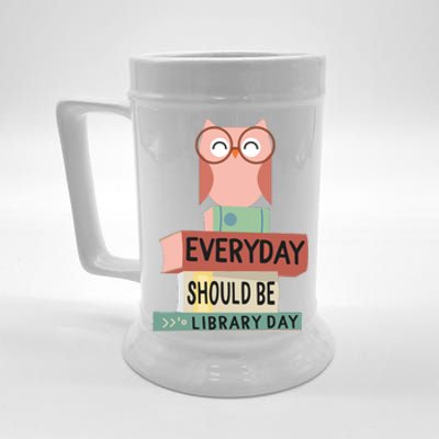 Everyday Should Be Library Day Cute Owl Reading Books Lover Beer Stein