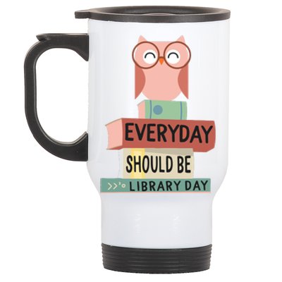 Everyday Should Be Library Day Cute Owl Reading Books Lover Stainless Steel Travel Mug