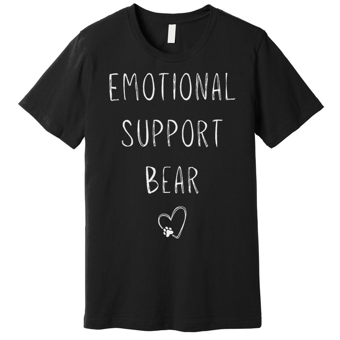 Emotional Support Bear! Heart Paw Print Wrap Hugs Around You Premium T-Shirt