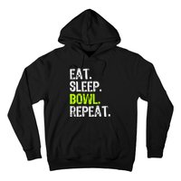 Eat Sleep Bowl Repeat Bowling Bowler Funny Gift Hoodie