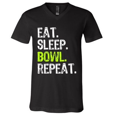 Eat Sleep Bowl Repeat Bowling Bowler Funny Gift V-Neck T-Shirt