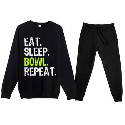 Eat Sleep Bowl Repeat Bowling Bowler Funny Gift Premium Crewneck Sweatsuit Set