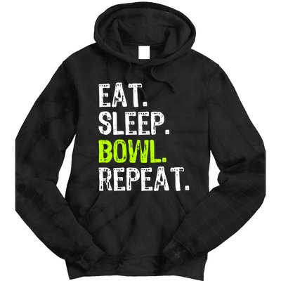 Eat Sleep Bowl Repeat Bowling Bowler Funny Gift Tie Dye Hoodie