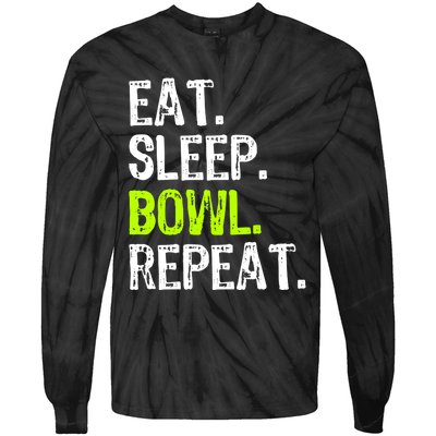 Eat Sleep Bowl Repeat Bowling Bowler Funny Gift Tie-Dye Long Sleeve Shirt