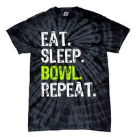 Eat Sleep Bowl Repeat Bowling Bowler Funny Gift Tie-Dye T-Shirt