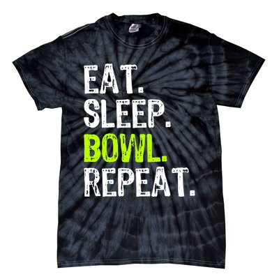 Eat Sleep Bowl Repeat Bowling Bowler Funny Gift Tie-Dye T-Shirt