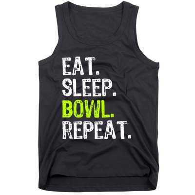 Eat Sleep Bowl Repeat Bowling Bowler Funny Gift Tank Top