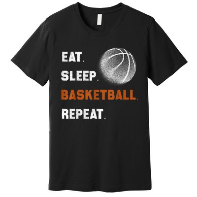 Eat Sleep Basketball Repeat Premium T-Shirt