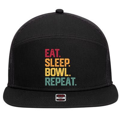 Eat Sleep Bowl Repeat Bowling FatherS Day Gift Papa Dad Gift 7 Panel Mesh Trucker Snapback Hat