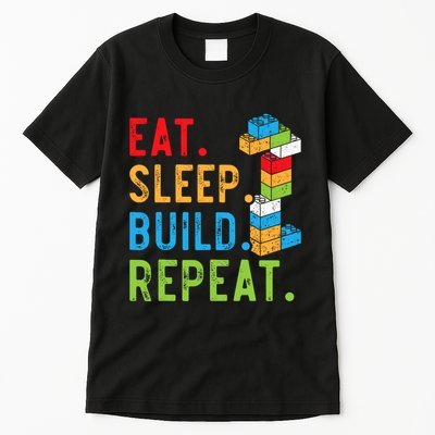Eat Sleep Build Repeat Master Builder Bricks Blocks Tall T-Shirt