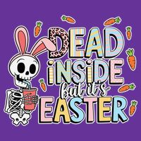 Easter Skeleton Bunny But Did You Dye Spring Egg Poster