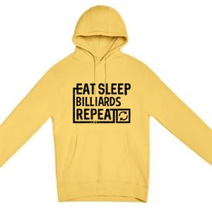 Eat Sleep Billiards Gift Premium Pullover Hoodie