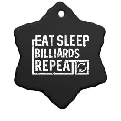 Eat Sleep Billiards Gift Ceramic Star Ornament