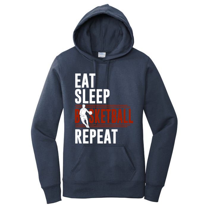 Eat Sleep Basketball Repeat Funny Basketball Women's Pullover Hoodie