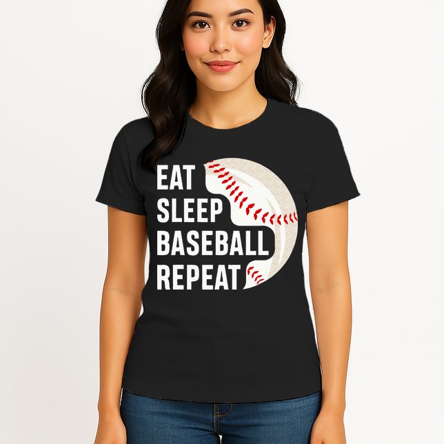 EAT SLEEP BASEBALL REPEAT Baseball Player Womens T-Shirt
