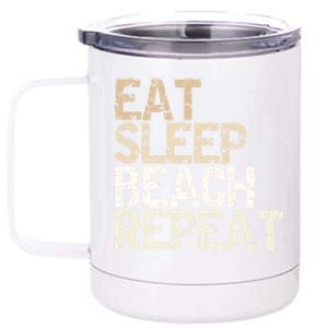 Eat Sleep Beach Repeat Beach Vacation Summer Vacation Travel Gift 12 oz Stainless Steel Tumbler Cup