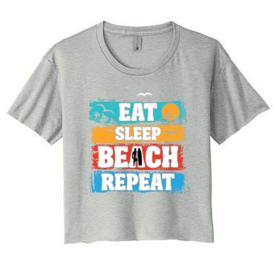 Eat Sleep Beach Repeat Summer Surfing Beach Lover Gift Women's Crop Top Tee