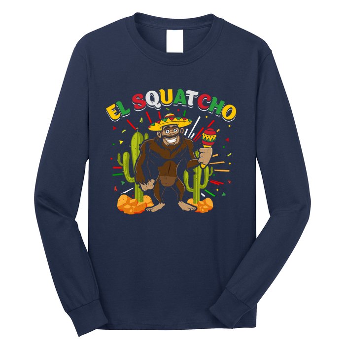 El Squatcho Bigfoot Saquatch Long Sleeve Shirt