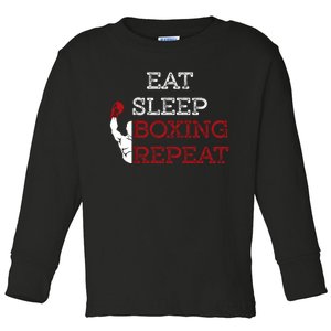 Eat Sleep Boxing Repeat Boxer Design Funny Gift Toddler Long Sleeve Shirt