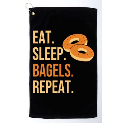 Eat Sleep Bagels Repeat Bagel Lovers Funny Baking Bakery Gift Platinum Collection Golf Towel