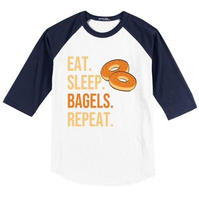 Eat Sleep Bagels Repeat Bagel Lovers Funny Baking Bakery Gift Baseball Sleeve Shirt