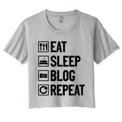 Eat Sleep Blog Repeat Vlogging Blogging Traveler Blogger Gift Women's Crop Top Tee