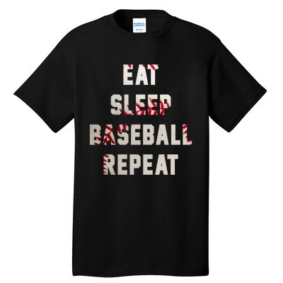 Eat Sleep Baseball Repeat Hoodie Baseball Player Fan Gifts Tall T-Shirt