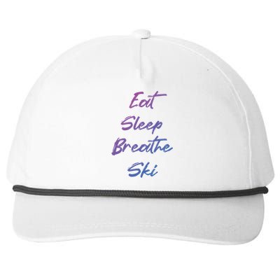 Eat Sleep Breathe Ski Love To Ski Funny Skiing Lover Meaningful Gift Snapback Five-Panel Rope Hat