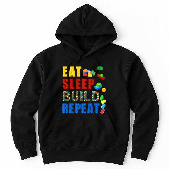 Eat Sleep Build Repeat Building Bricks Blocks Master Builder Hoodie