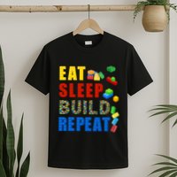 Eat Sleep Build Repeat Building Bricks Blocks Master Builder T-Shirt