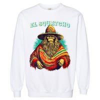 El Squatcho Bigfoot Saquatch Garment-Dyed Sweatshirt