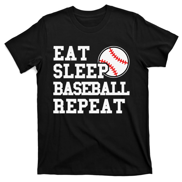 Eat Sleep Baseball Repeat Funny Baseball Lover T-Shirt