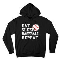 Eat Sleep Baseball Repeat Funny Baseball Lover Tall Hoodie