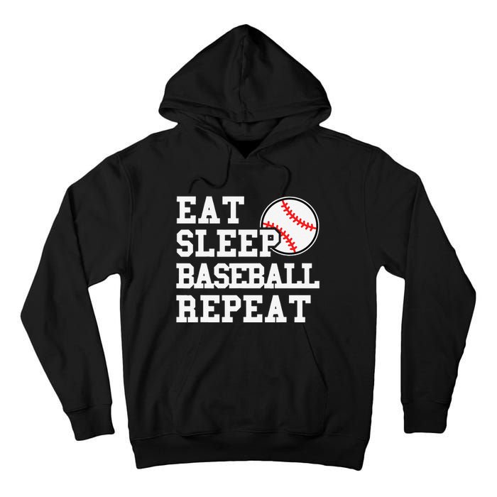 Eat Sleep Baseball Repeat Funny Baseball Lover Tall Hoodie