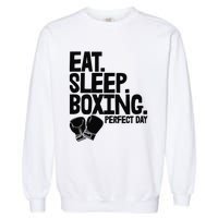 Eat Sleep Boxing Perfect Day Funny Wo Boxing Sports Love Premium Garment-Dyed Sweatshirt