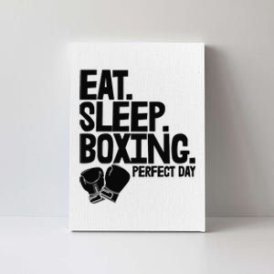 Eat Sleep Boxing Perfect Day Funny Wo Boxing Sports Love Premium Canvas