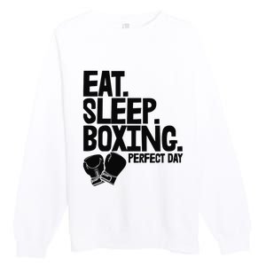 Eat Sleep Boxing Perfect Day Funny Wo Boxing Sports Love Premium Premium Crewneck Sweatshirt