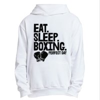 Eat Sleep Boxing Perfect Day Funny Wo Boxing Sports Love Premium Urban Pullover Hoodie